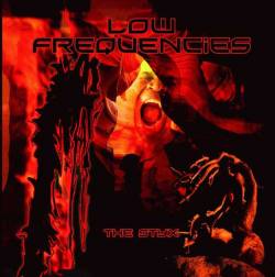 Low Frequencies : The Styx